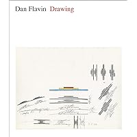 Dan Flavin: Drawing Dan Flavin: Drawing Hardcover