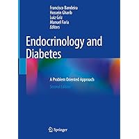 Endocrinology and Diabetes: A Problem Oriented Approach Endocrinology and Diabetes: A Problem Oriented Approach Hardcover Kindle Paperback