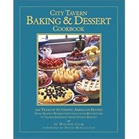 City Tavern Baking and Dessert Cookbook: 200 Years of Authentic American Recipes From Martha Washington's Chocolate Mousse Cake to Thomas Jefferson's Sweet Potato Biscuits City Tavern Baking and Dessert Cookbook: 200 Years of Authentic American Recipes From Martha Washington's Chocolate Mousse Cake to Thomas Jefferson's Sweet Potato Biscuits Hardcover