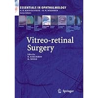 Vitreo-retinal Surgery (Essentials in Ophthalmology) Vitreo-retinal Surgery (Essentials in Ophthalmology) Kindle Hardcover Paperback
