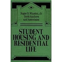 Student Housing and Residential Life: A Handbook for Professionals Committed to Student Development Goals (Jossey Bass Higher & Adult Education Series) Student Housing and Residential Life: A Handbook for Professionals Committed to Student Development Goals (Jossey Bass Higher & Adult Education Series) Hardcover