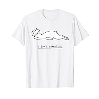Funny I Don't Carrot All - Humorous Vegan Rabbit Bunny T-Shirt