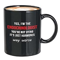 Endocrinologist Coffee Mug 11oz Black - Just Hormones - Funny Endocrinologist Appreciation Endocryne System Job Student Graduation Specializes in Harmones