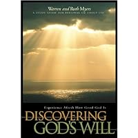 Discovering God's Will: Experience Afresh How Good God Is (Experiencing God) Discovering God's Will: Experience Afresh How Good God Is (Experiencing God) Paperback
