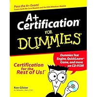 A+ Certification For Dummies A+ Certification For Dummies Paperback Mass Market Paperback Cards