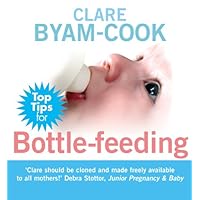 Top Tips for Bottle-feeding Top Tips for Bottle-feeding Kindle Paperback