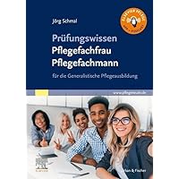 Prufungswissen Pflegefachfrau Pflegefachmann [German] Prufungswissen Pflegefachfrau Pflegefachmann [German] Paperback Kindle