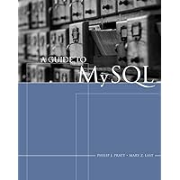 A Guide to MySQL (Available Titles Skills Assessment Manager (SAM) - Office 2010) A Guide to MySQL (Available Titles Skills Assessment Manager (SAM) - Office 2010) Paperback