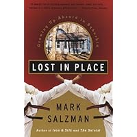 Lost In Place: Growing Up Absurd in Suburbia Lost In Place: Growing Up Absurd in Suburbia Kindle Paperback Hardcover