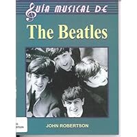 Guia Musical de the Beatles (Spanish Edition)