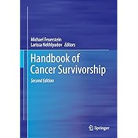 Handbook of Cancer Survivorship Handbook of Cancer Survivorship Kindle Hardcover
