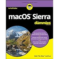 macOS Sierra For Dummies (For Dummies (Computer/Tech)) macOS Sierra For Dummies (For Dummies (Computer/Tech)) Kindle Paperback