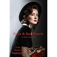 Spies & Sweethearts: A Christian WWII Romance (Sisters in Service Book 1) Spies & Sweethearts: A Christian WWII Romance (Sisters in Service Book 1) Kindle Paperback