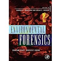Environmental Forensics: Contaminant Specific Guide Environmental Forensics: Contaminant Specific Guide Kindle Hardcover