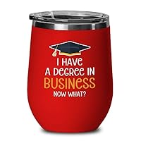 Graduation Red Edition Wine Tumbler 12oz - Degree in Business - College Graduation Congratulation Gift Doctorate Bachelor Business Ceremony Validation Day