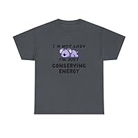 I'm Not Lazy I'm Just Conserving Energy | Unisex Heavy Cotton Tee - Various Sizes & Colors