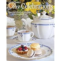 Tea Celebrations: Special Occasions for Afternoon Tea (TeaTime) Tea Celebrations: Special Occasions for Afternoon Tea (TeaTime) Hardcover