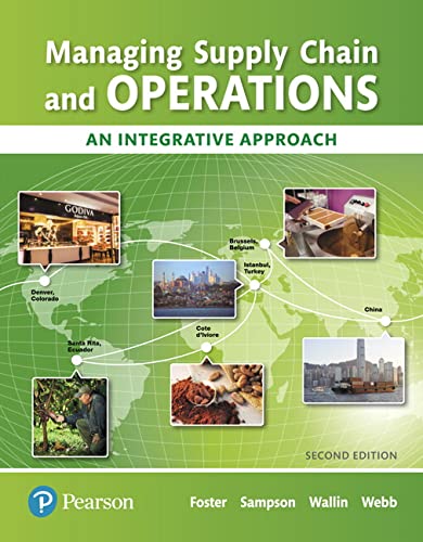 Managing Supply Chain and Operations: An Integrative Approach (What's New in Operations Management)