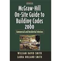 McGraw-Hill On-Site Guide to Building Codes 2000: Commercial and Residential Sites and Exteriors McGraw-Hill On-Site Guide to Building Codes 2000: Commercial and Residential Sites and Exteriors Spiral-bound Paperback