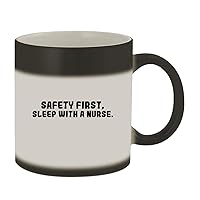Safety First, Sleep With A Nurse. - 11oz Ceramic Color Changing Mug, Matte Black
