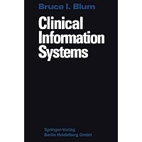 Clinical Information Systems (German Edition) Clinical Information Systems (German Edition) Paperback