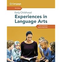Early Childhood Experiences in Language Arts Early Childhood Experiences in Language Arts Paperback