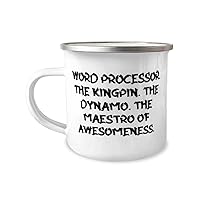 Sarcasm Word processor Gifts, Word Processor. The Kingpin. The Dynamo, Useful 12oz Camper Mug For Coworkers, From Colleagues, Word processing software, Word processors, Best word processor, Word