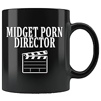 Midget Porn Director Black Mug Coffee Ceramic Coffee Cups, Funny Coffee Mug, Ceramic Coffee Mug, Ceramic Mug, Coffee Mug, 11oz mug
