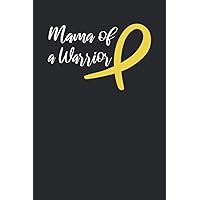 Mama of a Warrior: Chemo Journal Notebook Organizer To Write In for Men Women Childhood Bone Cancer Awareness Patient Gift Sarcoma Cancer Yellow Ribbon | Elegant Black Cover (6 x 9