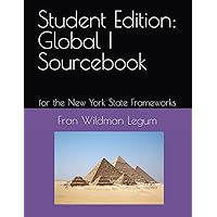 Student Edition: Global I Sourcebook: for the New York State Frameworks