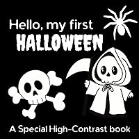Hello, My First Halloween: A Special High-Contrast Book, Black-and-White Board Book for Newborns and Babies, 0-12 months