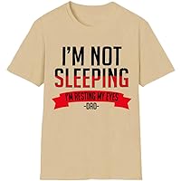 I'm Not Sleeping I'm Just Resting My Eyes T-Shirt, I'm Not Sleeping I'm Just Resting My Eyes Dad Joke Tshirt for Father's Day
