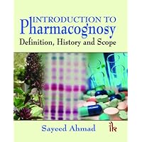 Introduction to Pharmacognosy Introduction to Pharmacognosy Kindle Paperback