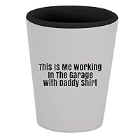 This Is Me Working In The Garage With Daddy Shirt - 1.5oz Ceramic White Outer and Black Inside Shot Glass