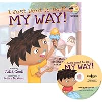 I Just Want to Do It My Way!: My Story About Staying on Task and Asking for Help (Best Me I Can Be!) (Includes a Paperback Book) I Just Want to Do It My Way!: My Story About Staying on Task and Asking for Help (Best Me I Can Be!) (Includes a Paperback Book) Paperback Kindle