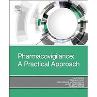 Pharmacovigilance: A Practical Approach Pharmacovigilance: A Practical Approach Paperback Kindle