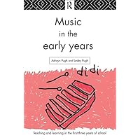 Music in the Early Years Music in the Early Years Hardcover Kindle Paperback