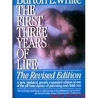 The First Three Years of Life The First Three Years of Life Hardcover Paperback Mass Market Paperback