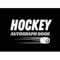 Hockey Autograph Book: Collect Signatures and Photos of Hockey Players, Teammates, and/or Coaches. 100 Pages. Small, Portable Notepad. Hockey Autograph Book: Collect Signatures and Photos of Hockey Players, Teammates, and/or Coaches. 100 Pages. Small, Portable Notepad. Paperback