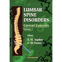 LUMBAR SPINE DISORDERS: CURRENT CONCEPTS, VOL 2 LUMBAR SPINE DISORDERS: CURRENT CONCEPTS, VOL 2 Hardcover