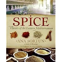 Spice: Flavors of the Eastern Mediterranean Spice: Flavors of the Eastern Mediterranean Hardcover Kindle