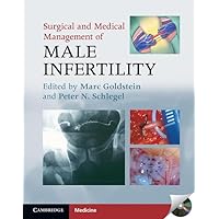 Surgical and Medical Management of Male Infertility Surgical and Medical Management of Male Infertility Hardcover