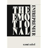 The Emotional Entrepreneur The Emotional Entrepreneur Kindle Paperback