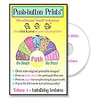 Push-button Prints - Vol. 1 Tantalizing Textures