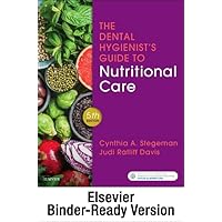 The Dental Hygienist's Guide to Nutritional Care - Binder Ready: The Dental Hygienist's Guide to Nutritional Care - Binder Ready The Dental Hygienist's Guide to Nutritional Care - Binder Ready: The Dental Hygienist's Guide to Nutritional Care - Binder Ready Paperback Kindle Spiral-bound Loose Leaf