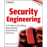 Security Engineering: A Guide to Building Dependable Distributed Systems Security Engineering: A Guide to Building Dependable Distributed Systems Paperback