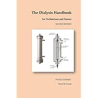 The Dialysis Handbook for Technicians and Nurses: Pocket Format The Dialysis Handbook for Technicians and Nurses: Pocket Format Paperback Kindle Audible Audiobook