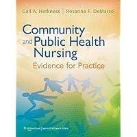 Community and Public Health Nursing: Evidence for Practice Community and Public Health Nursing: Evidence for Practice Paperback