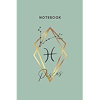 PISCES - Zodiac Sign Inspired Notebook or Journal | Pisces Horoscope Birthday Journal | Star Sign Born In February or March