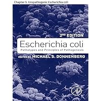 Escherichia coli: Chapter 9. Uropathogenic Escherichia coli